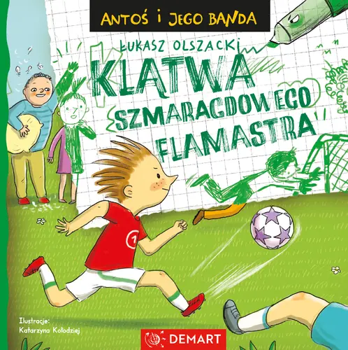 Okładka: Antoś i jego banda. Klątwa szmaragdowego flamastra. Seria detektywistyczna