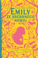 Okładka: Emily ze Srebrnego Nowiu