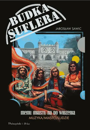 Okładka: Budka Suflera. Memu Miastu Na Do Widzenia.