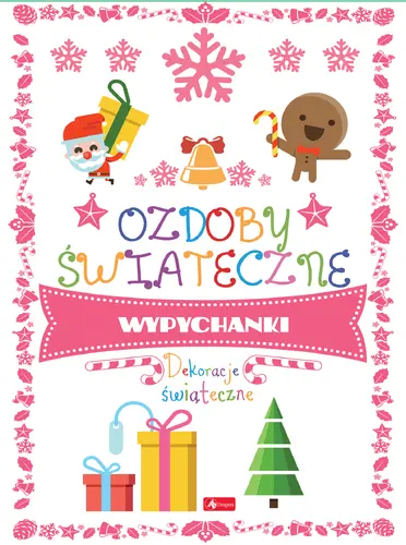 Okładka: Ozdoby świąteczne. Dekoracje świąteczne