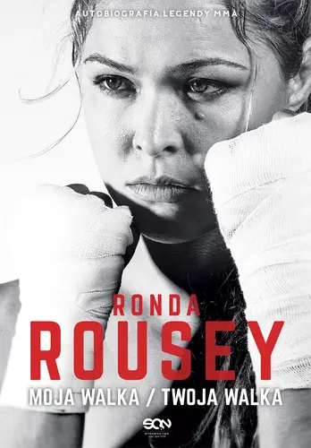 Okładka: Ronda Rousey. Moja walka/Twoja walka