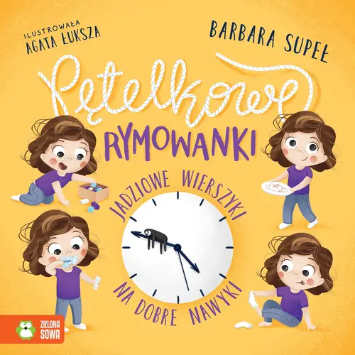 Okładka: Pętelkowe rymowanki. Jadziowe wierszyki na dobre nawyki