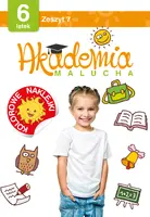 Okładka: Akademia malucha dla 6-latka. Zeszyt 7
