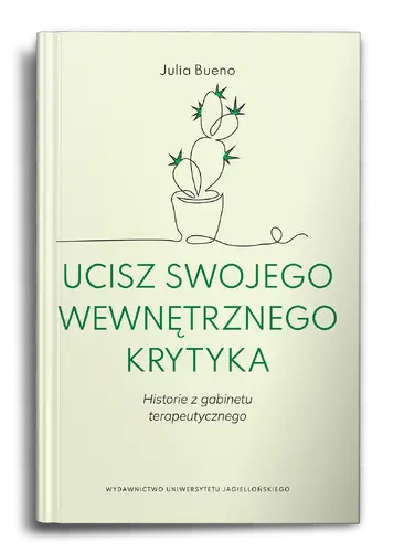 Okładka: Ucisz swojego wewnętrznego krytyka
