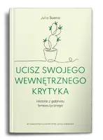 Okładka: Ucisz swojego wewnętrznego krytyka