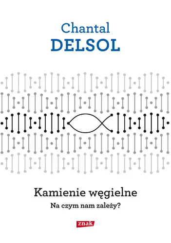 Okładka: Kamienie węgielne. Na czym nam zależy?