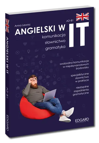 Okładka: Angielski w IT. Praktyczny kurs. Komunikacja, gramatyka, słownictwo