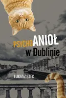 Okładka: Psychoanioł w Dublinie