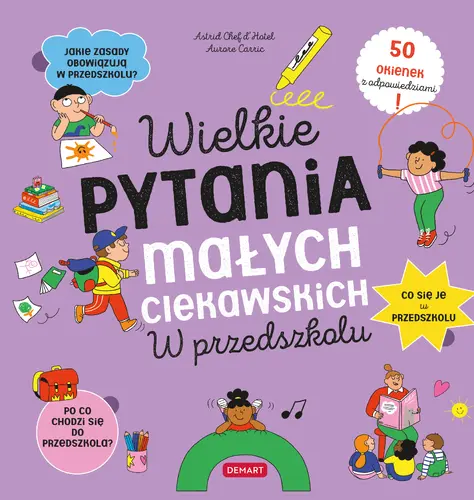 Okładka: Wielkie pytania małych ciekawskich. W przedszkolu. Książka z okienkami