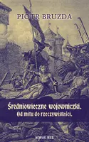Okładka: Średniowieczne wojowniczki. Od mitu do rzeczywistości