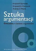 Okładka: Sztuka argumentacji. Ćwiczenia w badaniu argumentów