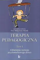 Okładka: Terapia pedagogiczna. Zaburzenia razwoju psychoruchowego. Tom 1