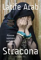 Okładka: Stracona. Mroczne tajemnice arabskich klanów