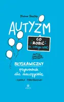 Okładka: Autyzm. Co robić (a czego nie)