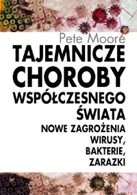 Okładka: Tajemnicze choroby współczesnego świata