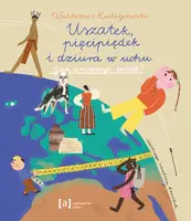 Okładka: Uszatek, pięcipiędek i dziura w uchu. Jak zmierzyć świat?