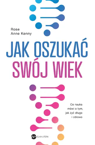 Okładka: Jak oszukać swój wiek