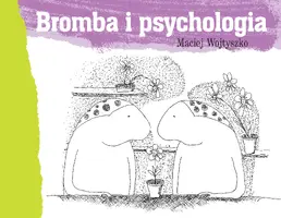 Okładka: Bromba i psychologia