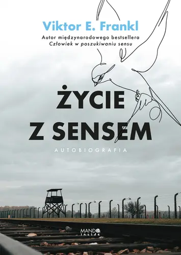 Okładka: Życie z sensem Autobiografia