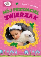 Okładka: Album z naklejkami - mój przyjaciel zwierzak