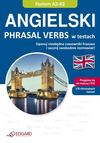 Okładka: Angielski Phrasal Verbs w testach