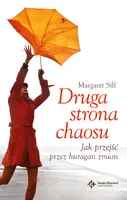Okładka: Druga strona chaosu. Jak przejść przez huragan zmian