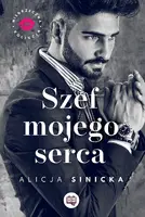 Okładka: Szef mojego serca. Niegrzeczna kolekcja