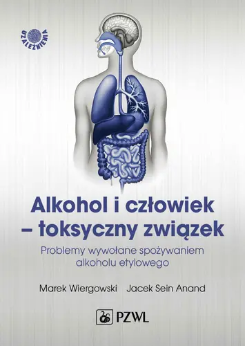 Okładka: Alkohol i człowiek – toksyczny związek