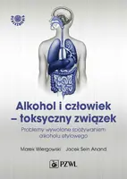 Okładka: Alkohol i człowiek – toksyczny związek