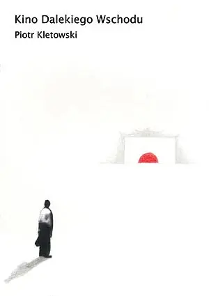 Okładka: Kino Dalekiego Wschodu