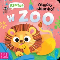 Okładka: Kto to? Otwórz okienko! W zoo