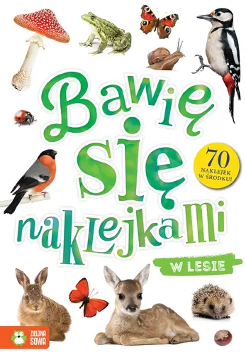 Okładka: Bawię się naklejkami. W lesie