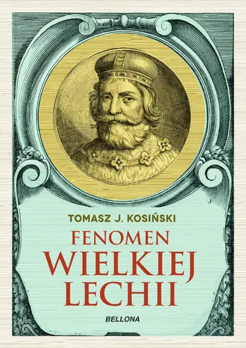 Okładka: Fenomen Wielkiej Lechii