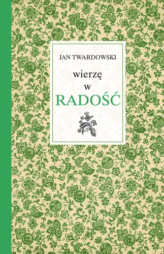 Okładka: Wierzę w radość