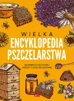 Okładka: Wielka encyklopedia pszczelarstwa