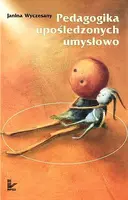 Okładka: Pedagogika upośledzonych umysłowo