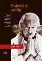 Okładka: Powiedział mi wróżbita. Lądowe podróże po Dalekim Wschodzie