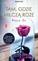 Okładka: Tam, gdzie milczą róże