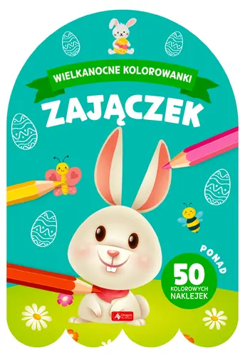Okładka: Wielkanocne kolorowanki. Zajączek