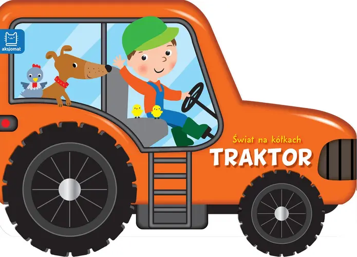 Okładka: Świat na kółkach. Traktor