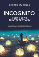 Okładka: Incognito. Radykalna reinterpretacja