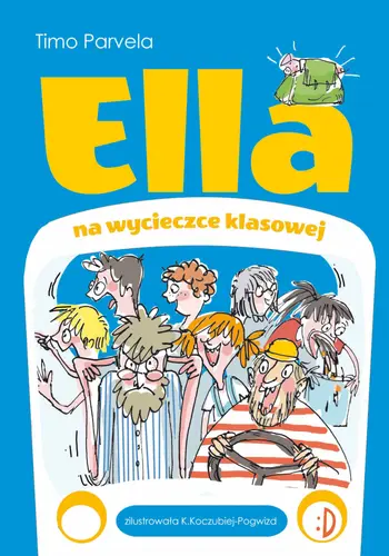 Okładka: Ella na wycieczce klasowej. Ella, tom 3