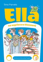 Okładka: Ella na wycieczce klasowej. Ella, tom 3