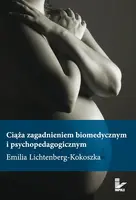 Okładka: Ciąża zagadnieniem biomedycznym i psychopedagogicznym