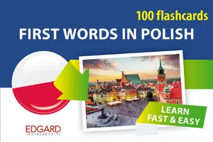 Okładka: Polski. 100 fiszek. Pierwsze słowa dla obcokrajowców/First Words in Polish. 100 flashcards