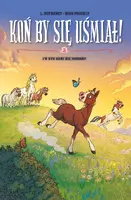 Okładka: Koń by się uśmiał! I w sto koni nie dogoni! Tom 3