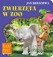 Okładka: Zwierzęta w zoo. Klasycy polscy