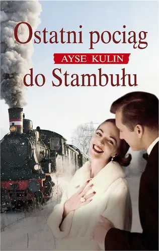 Okładka: Ostatni pociąg do Stambułu