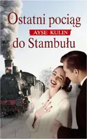Okładka: Ostatni pociąg do Stambułu