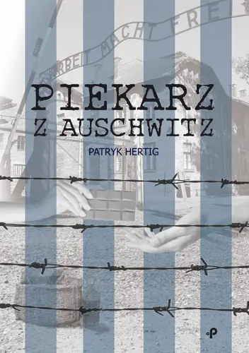 Okładka: Piekarz z Auschwitz